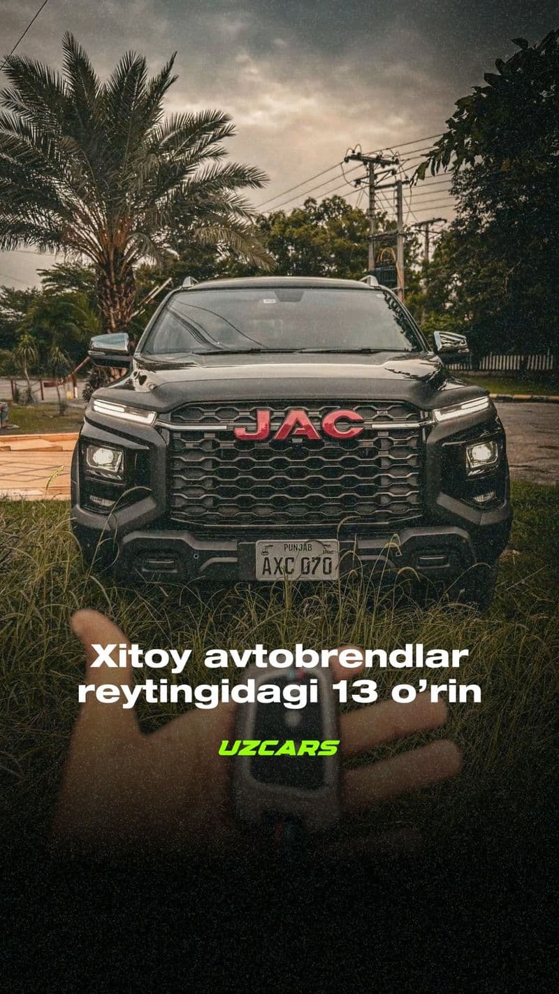 Xitoy avtobrendlar reytingidagi 13 o’rin — JAC